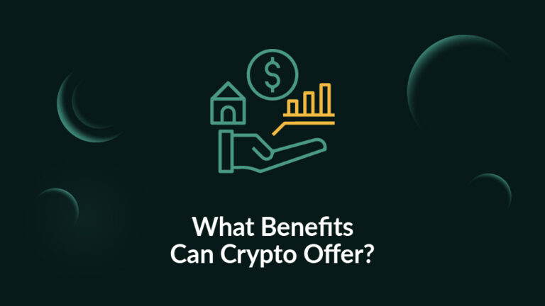 What Benefits Can Crypto Offer?