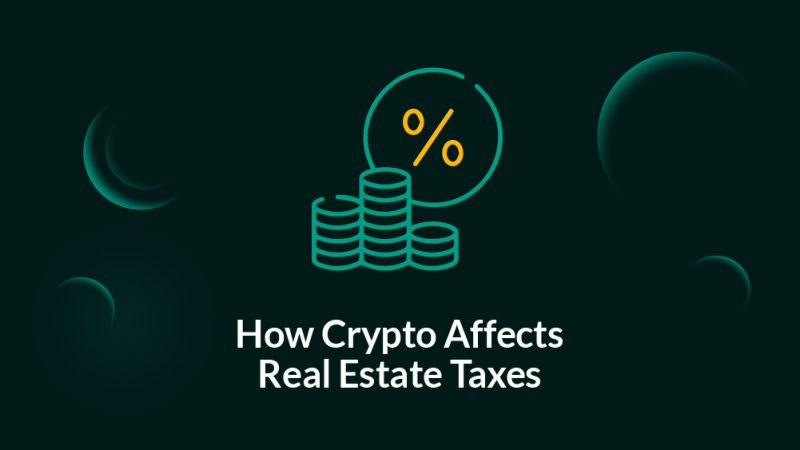 How-Crypto-Affects-Real-Estate-Taxes